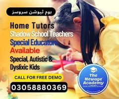 Home Tutors, Shadow Teachers for Special & Autististic Kids Available