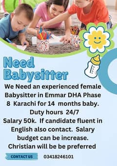 Need an experienced female Babysitter in Emmar DHA Phase 8 Karachi