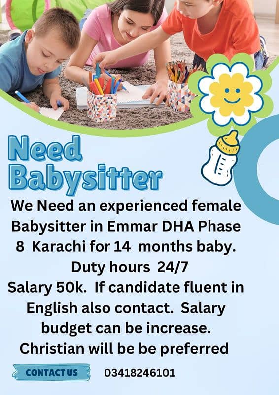 Need an experienced female Babysitter in Emmar DHA Phase 8 Karachi 0