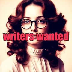 Writers wanted