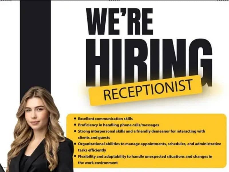 We are hiring a female Receptionist 0