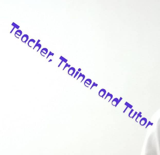 General Teacher for all subjects 0