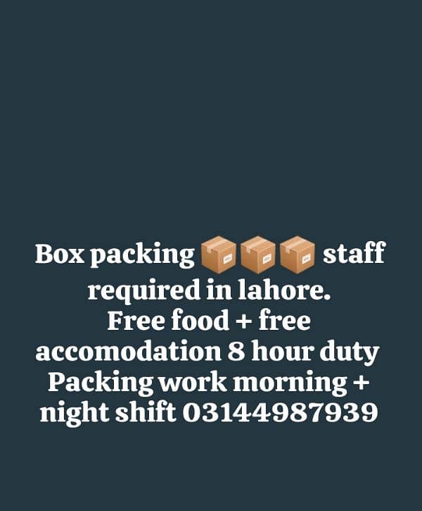 Box packing gata packing staff required male female packing work 0