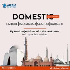 Fly to Lahore | Islamabad | Skardu | Karachi with AirBig Travels