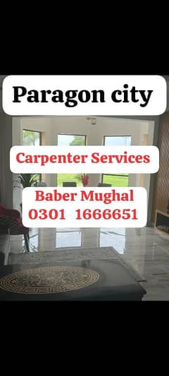 Carpenter & wooden services are available in Paragon City Lahore Cantt