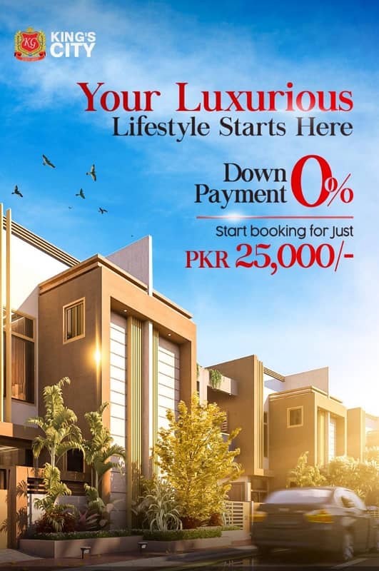 0% Down Payment 25000 Per Month Installment A Project By Kings Group (Kings Builders And Developers) 1