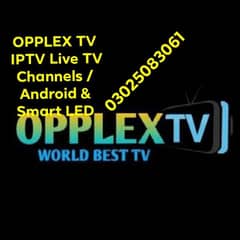 OPPLEX TV IPTV Live TV Channels / Android & Smart LED 03025083061