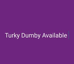 Turky Dumby Available