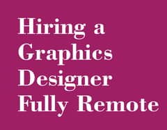 We are Hiring Expert Graphics Designer - Full Time Remote/Home Based J