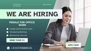 Need A Female for office working