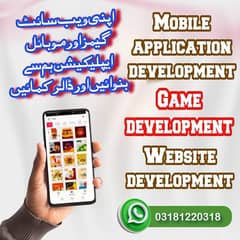 1- Custom Mobile App or website Development and games.