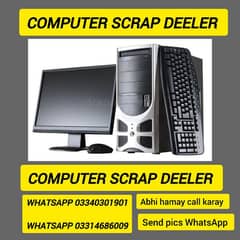 computer scrap deeler 03340301901 WhatsApp