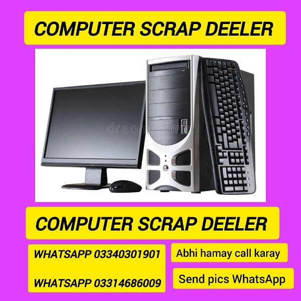 computer scrap deeler 03340301901 WhatsApp 3