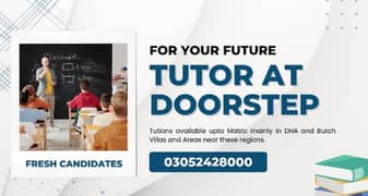 DHA and Butch Villas Tuitions available