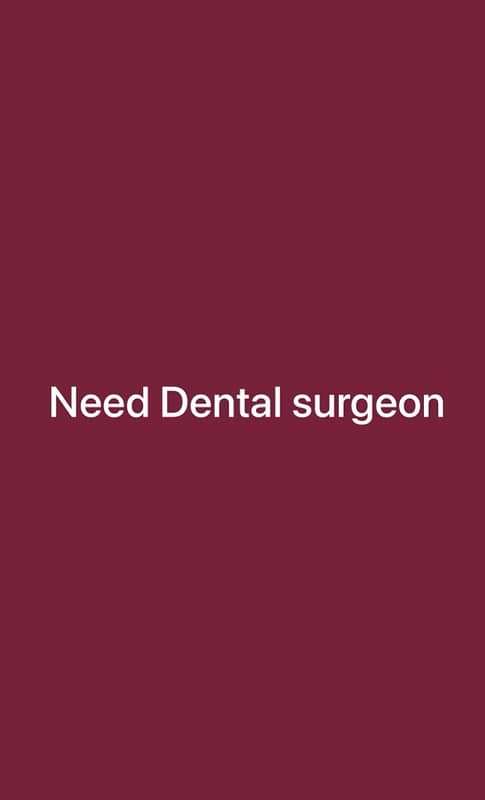 Dental surgeon required for a well known dental clinic 0