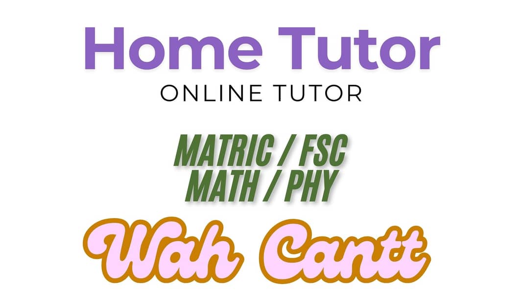 Home/Online Tutor for Matric/FSc Student 0