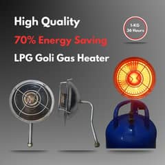 LPG Goli Gas Heater ( 1KG= 36 Hours)