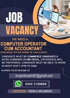 Computer Operator Cum Accountant Required for Night Shift