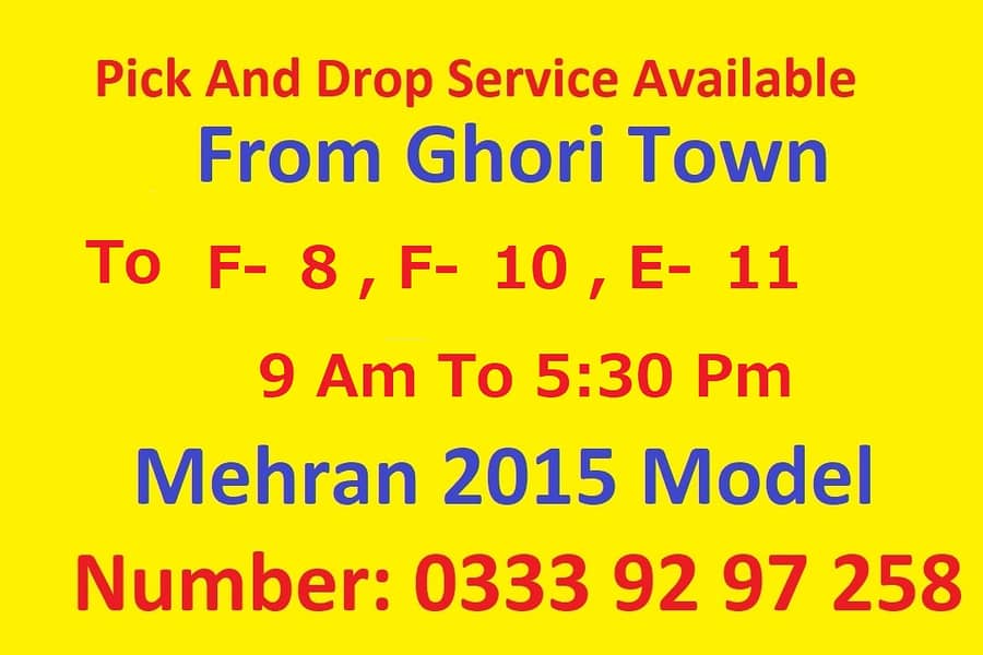 Pick And Drop Ghuri Town To F-8 , F-10 , E-11 0