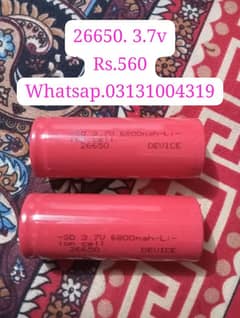 26650.5amp Rs. 560 new WhatsApp 03131004319