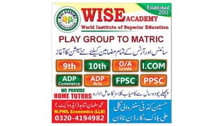 Playgroup to matric ,inter ,ICS ,ADP commerce, ADP arts,FPSC,PPSC