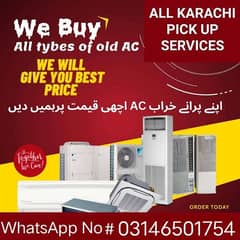 Old AC/Dead AC/split AC/window AC /portable AC/All Karachi