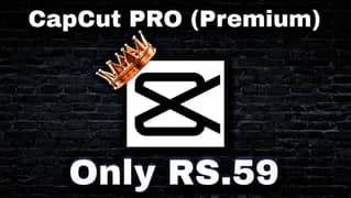 CapCut PRO Premium Access for Rs 59 Only