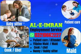 Maids / House Maid/ cook/house chef/Baby Sitter/ patien care availabl