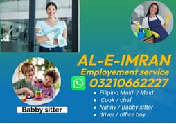 Maids / House Maid/ cook/house chef/Baby Sitter/ patien care available