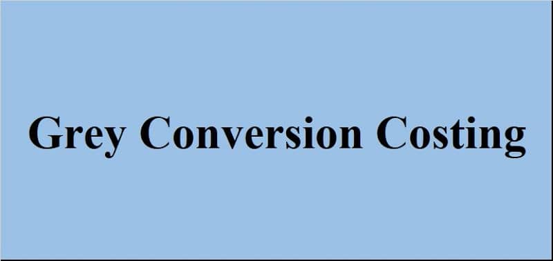 45000 Rs Excel Sheet | Grey Conversion Costing - Contract 0