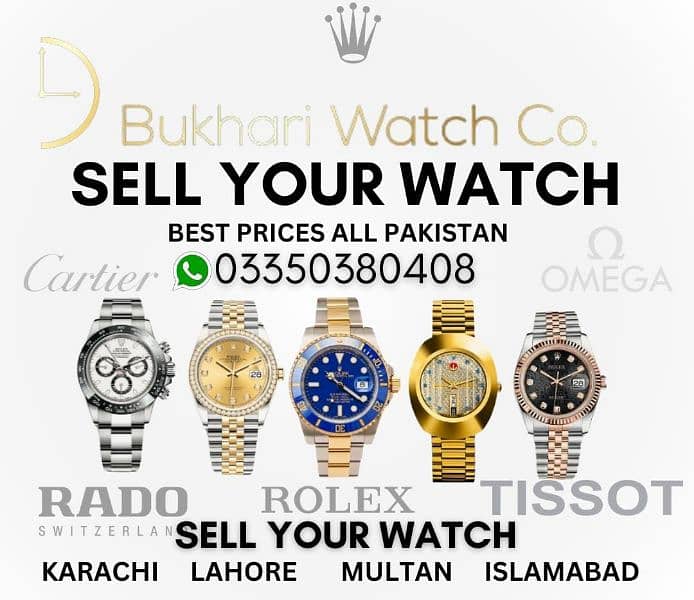 SELL YOUR WATCH BUKHARI ROLEX GOLD WATCH DIAMONDS WATCH OMEGA CARTIER 0