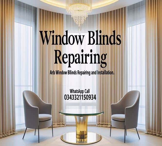 window New blinds and Repairing 0