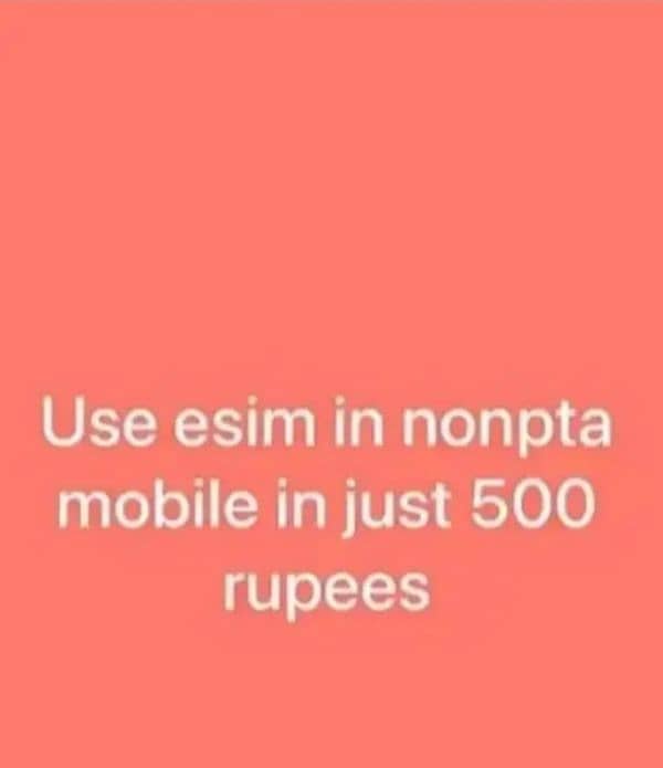 use esim available non PTA phone 0