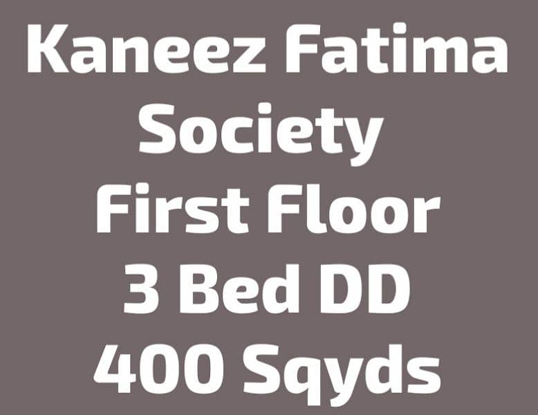 3 Bed DD - Kaneez Fatima Sc. - 1st Floor 0