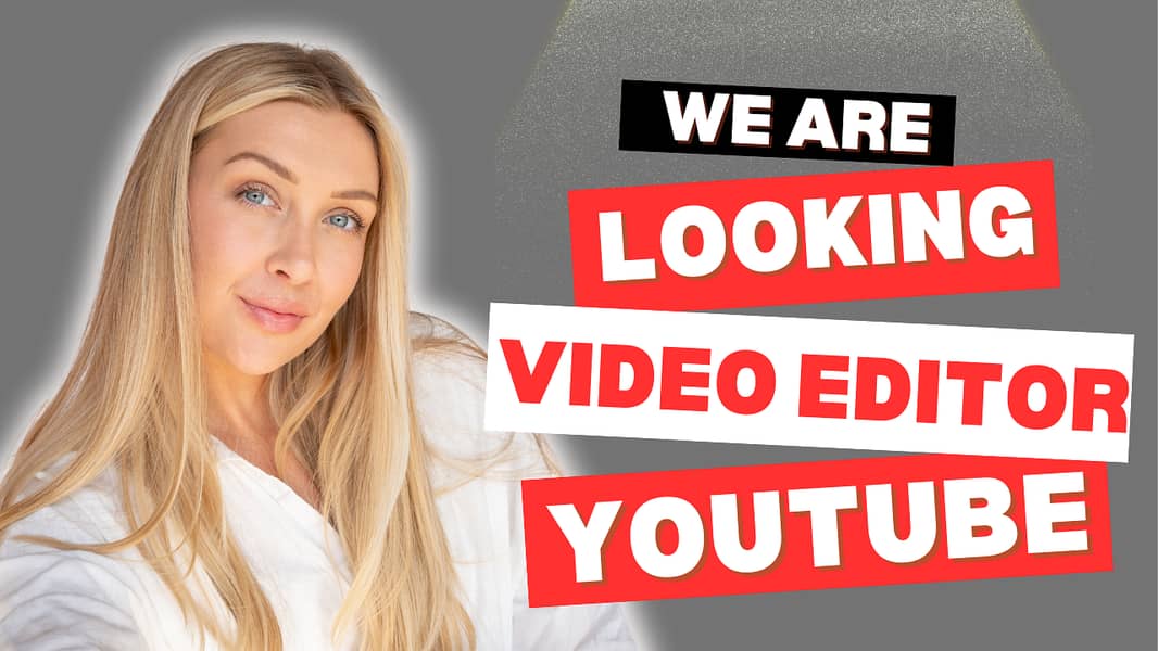 Video Editor Required 1