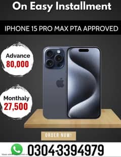 Apple iPhone 15 Pro Max NON PTA  mobile on Easy Installment