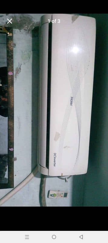 I need money haiar DC inverter 1 ton good condition. . . 0