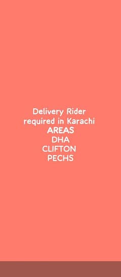 Delivery Rider required DHA Clifton PECHS