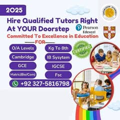 Home Tutor,Online Tutor,Home Tution,O/A level,Kg,Montess,IGCSE,English