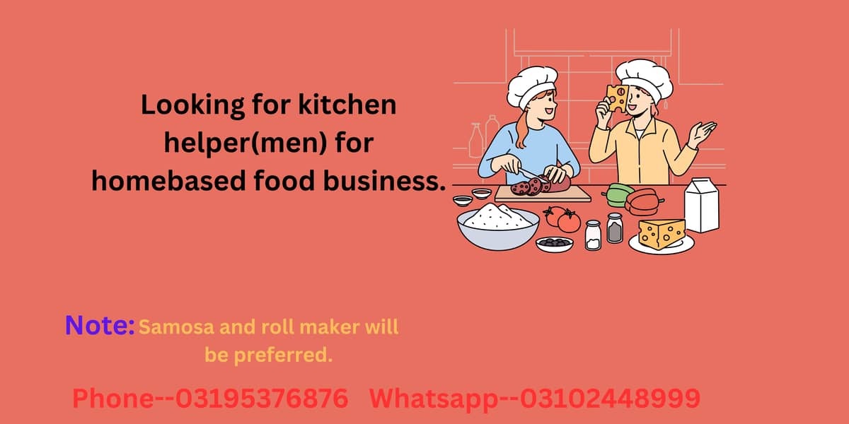 Kitchen Helper(men) for homemade food business 0