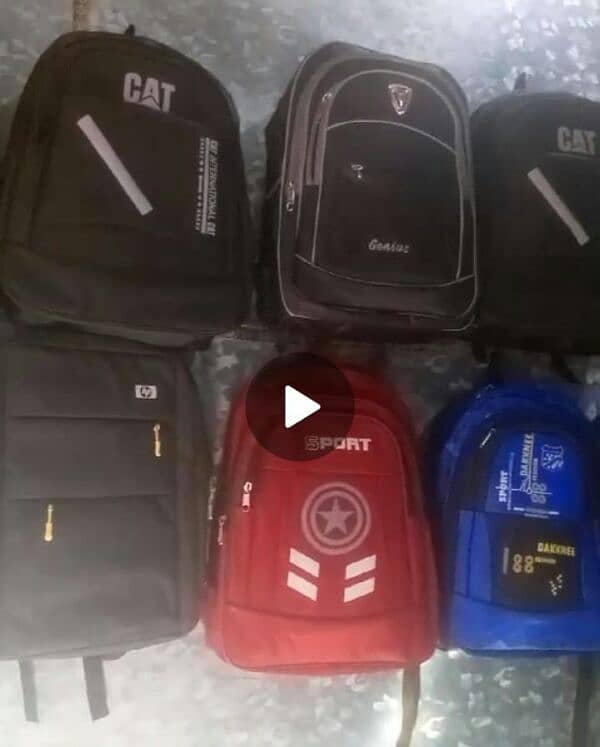 We have any type of bages . scholl bag for girls and boys . 1