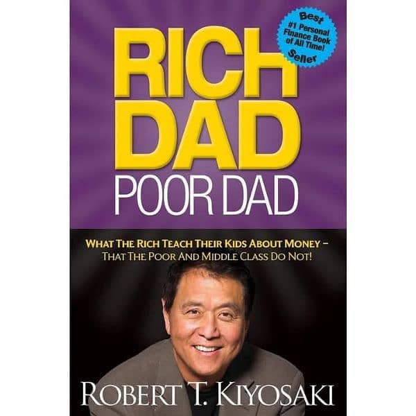 Rich Dad Poor Dad By Robert T. Kiyosaki 0