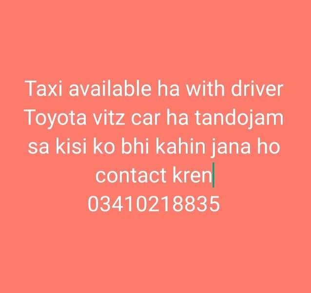 Toyota vitz available for taxi with driver 0