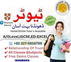 Home Tutor,Online Tutor,Home Tution,O/A level,Kg,Montess,IGCSE,English