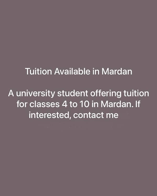 Tutor for your Children, Class 1 to 10, In Mardan 0