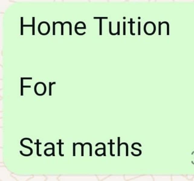 Home Tuition For Stat and Business maths available 0