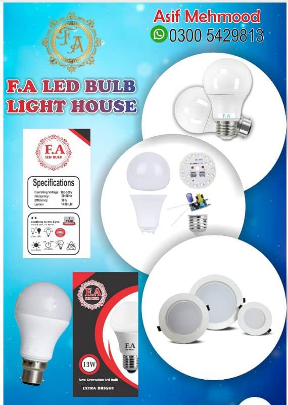 F. A LED BULBS LIGHT HOUSE. WhatsApp number 03005429813 0