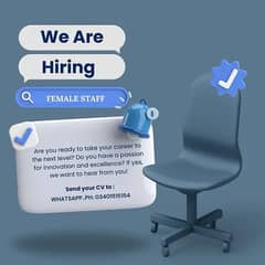 We Are Hiring professional female staff