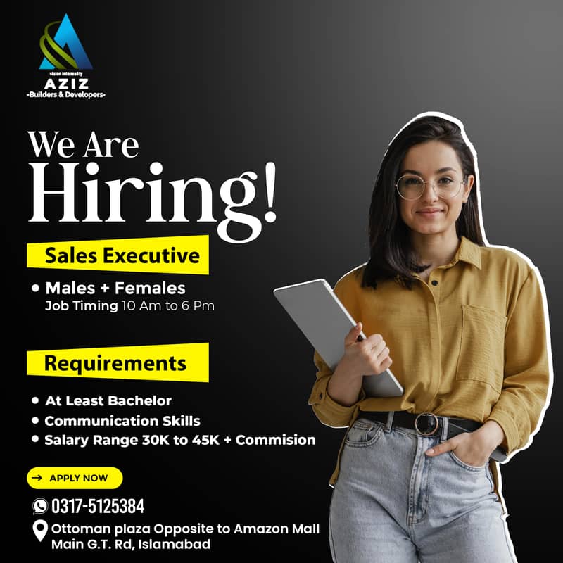 hiring sales executive males and females in Aziz builders & Developers 0