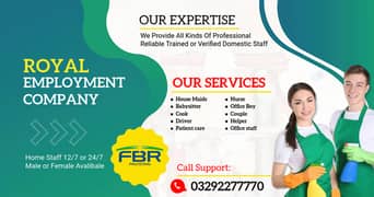 House maids , Maids , Baby Sitter , Chef , Cook , Patient Care ,Driver